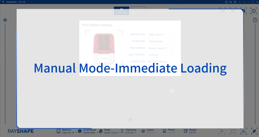 Manual Mode-Immediate Loading